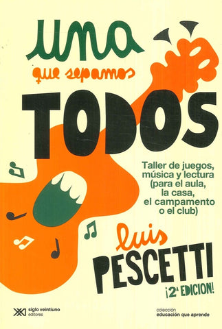 UNA QUE SEPAMOS TODOS.. | Luis Pescetti
