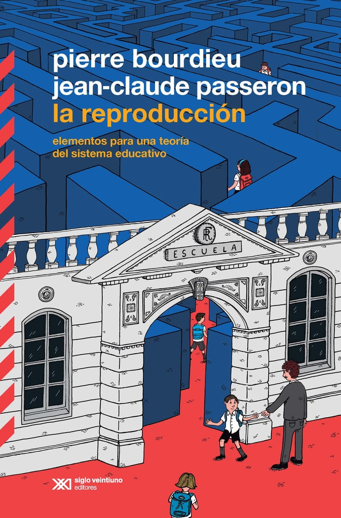 LA REPRODUCCION | Pierre Bourdieu
