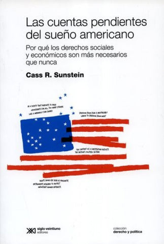 Las cuentas pendientes del sueño americano  | Cass R. Sunstein