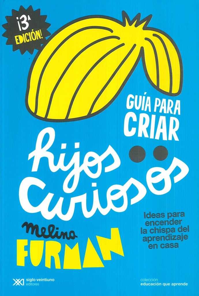 Guia Para Criar Hijos Curiosos | Melina Furman