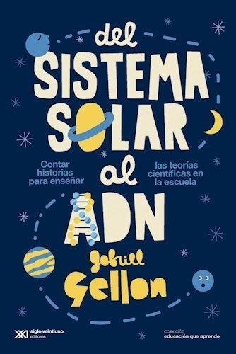 DEL SISTEMA SOLAR ADN | Gabriel Gellon