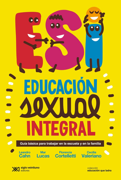 E.S.I. EDUCACION SEXUAL INTEGRAL  | Leoandro Cahn