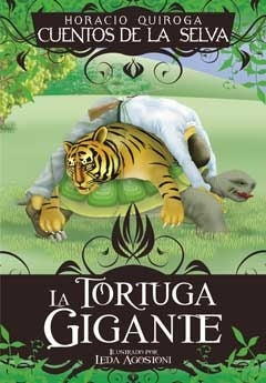 La tortuga gigante | HORACIO QUIROGA