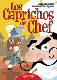 Los caprichos del Chef | Dimilta, Aguirre