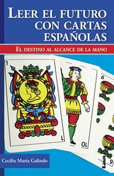 Leer el futuro con cartas españolas | CeciliaMaría Galindo