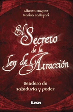 El secreto de la ley de atracción.  | Alberto Marpez