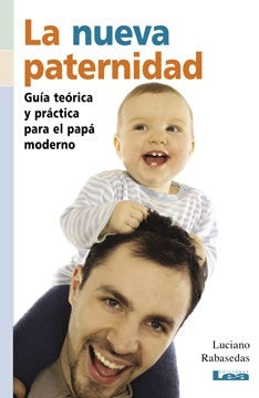 La nueva paternidad | Luciano Rabasedas