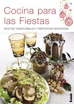 Cocina para las fiestas.  | Eduardo Casalins