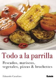 TODO A LA PARRILLA | Eduardo Casalins