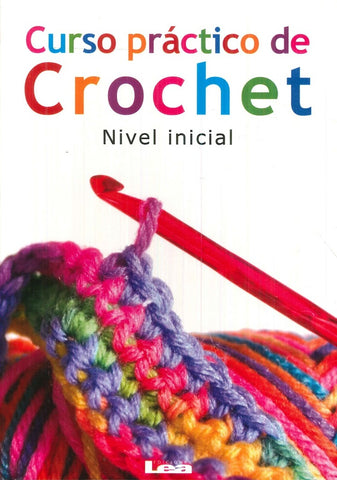 CURSO PRACTICO DE CROCHET.. | Gabriela del Pilar Rosales