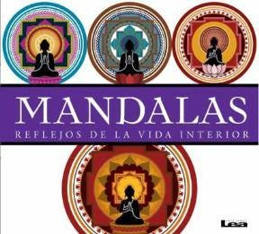 Mandalas reflejos de la vida interior