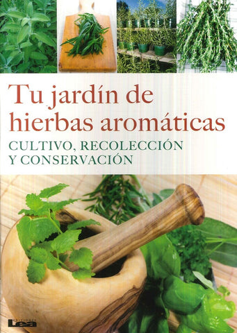 TU JARDIN DE HIERBAS AROMATICA..