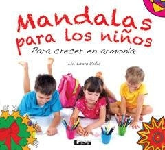 Mandalas para los niños para crecer en armonía | Laura Podio