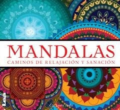 MANDALAS CAMINOS DE RELAJACION Y SANACION