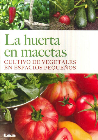 LA HUERTA EN MACETAS