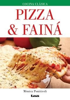 Pizza y fainà | Mónica Ponttiroli
