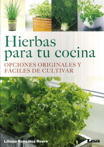 HIERBAS PARA TU COCINA.. | Liliana Gonzalez Revro