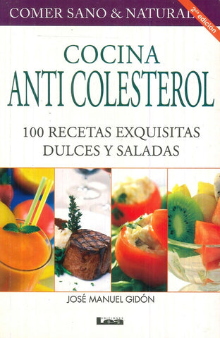 COCINA ANTI COLESTEROL..  | JOSÉ MANUEL GIDÓN..