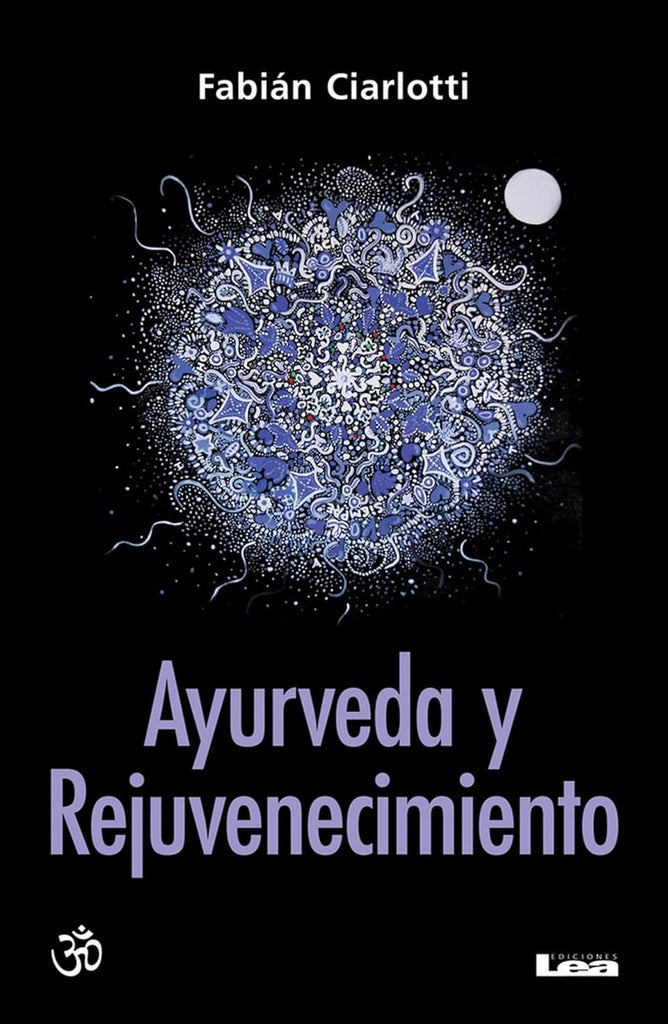 AYURVEDA Y REJUVENECIMIENTO  | Fabián Ciarlotti