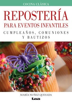 Repostería para eventos infantiles. | María  Nuñez Quesada