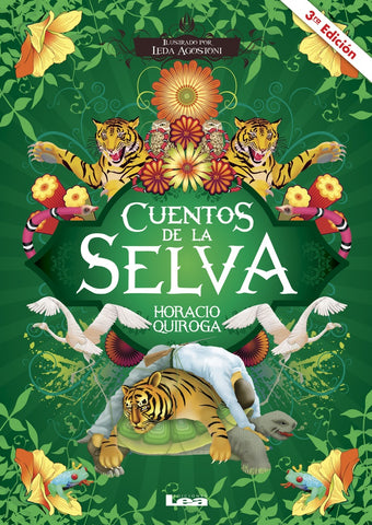 CUENTOS DE LA SELVA.. | Horacio Quiroga