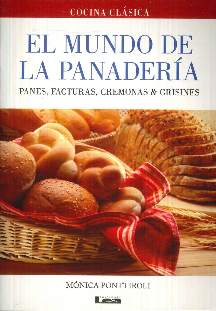 El mundo de la panadería  | Mónica Ponttiroli