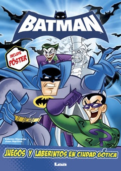 BATMAN-JUEGOS Y LABERINTOS EN CIUDAD GOTICA.. | Juan  Martins