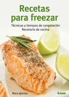 RECETAS PARA FREEZAR- | Mara Iglesias