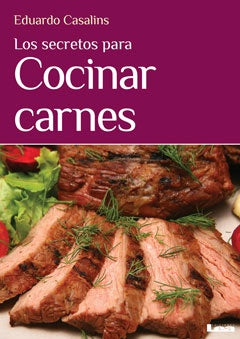 Cocinar carnes | Eduardo Casalins
