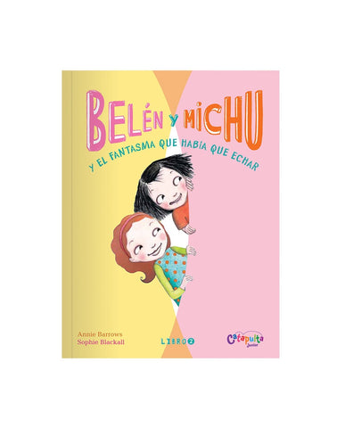 BELEN Y MICHU Y EL FANTASMA..