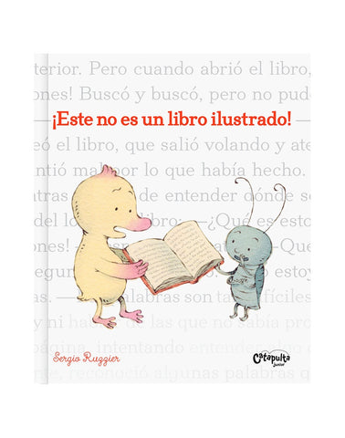 ¡ESTE NO ES UN LIBRO ILUSTRADO!.. | Sergio  Ruggier
