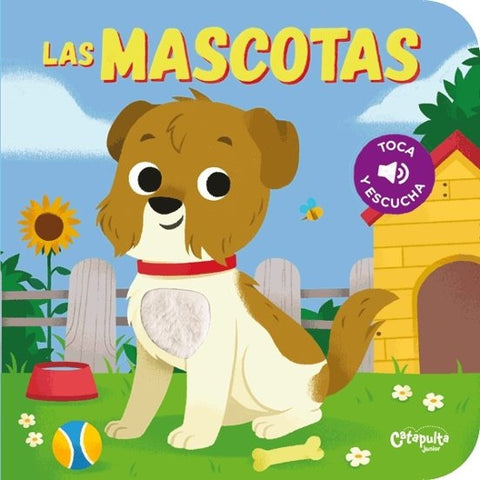 TOCA Y ESCUCHA: LAS MASCOTAS..*