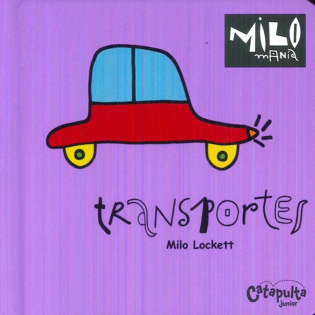 Milo mania. Transportes