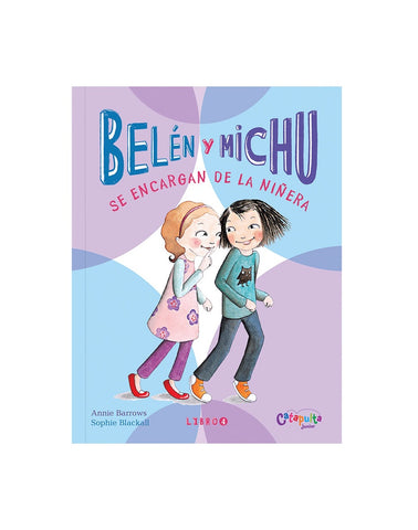 BELEN Y MICHU 4 SE ENCARGAN DE LA NIÑERA.. | Annie Barrows