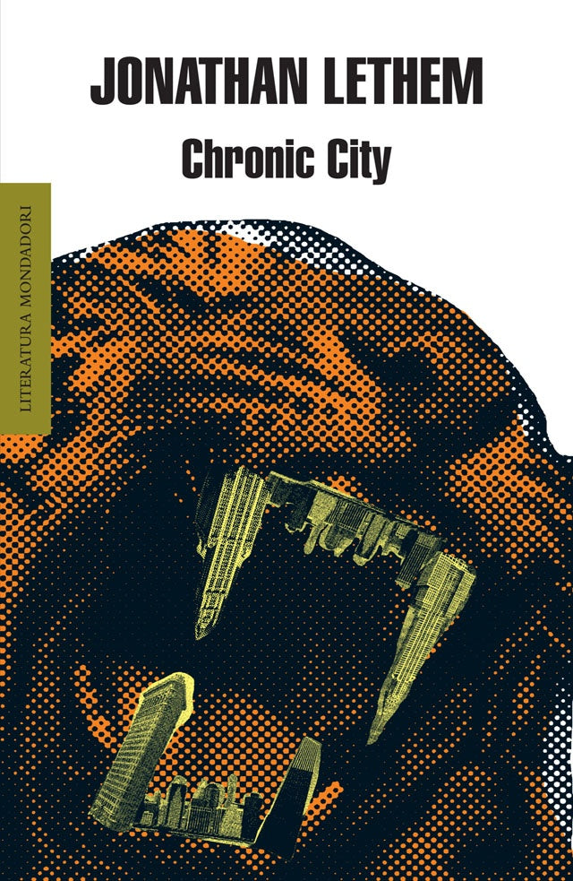 CHRONIC CITY | JONATHAN LETHEM