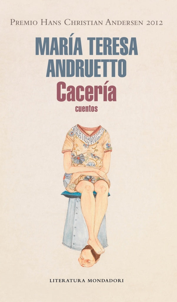 CACERIA | María Teresa Andruetto