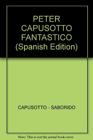 PETER CAPUSOTTO FANTÁSTICO | DIEGO CAPUSOTTO