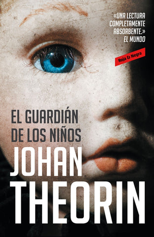 EL GUARDIAN DE LOS NIÑOS | Johan Theorin