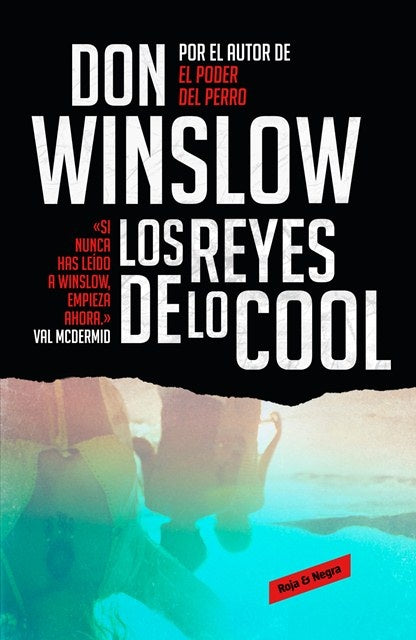LOS REYES DE LO COOL | Don Winslow