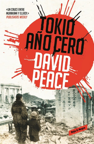 TOKIO AÑO CERO.. | David Peace