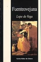 FUENTE OVEJUNA.. | Lope De Vega