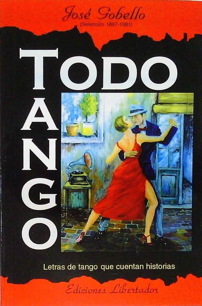 Todo tango | José Gobello