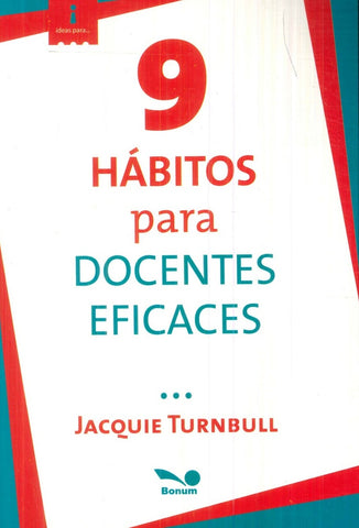9 HABITOS PARA DOCENTES EFICACES.. | JACQUIE TURNBULL
