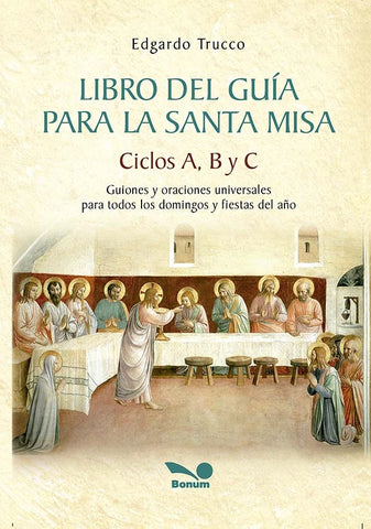 Libro del Guía para la Santa Misa | Edgardo J. Trucco