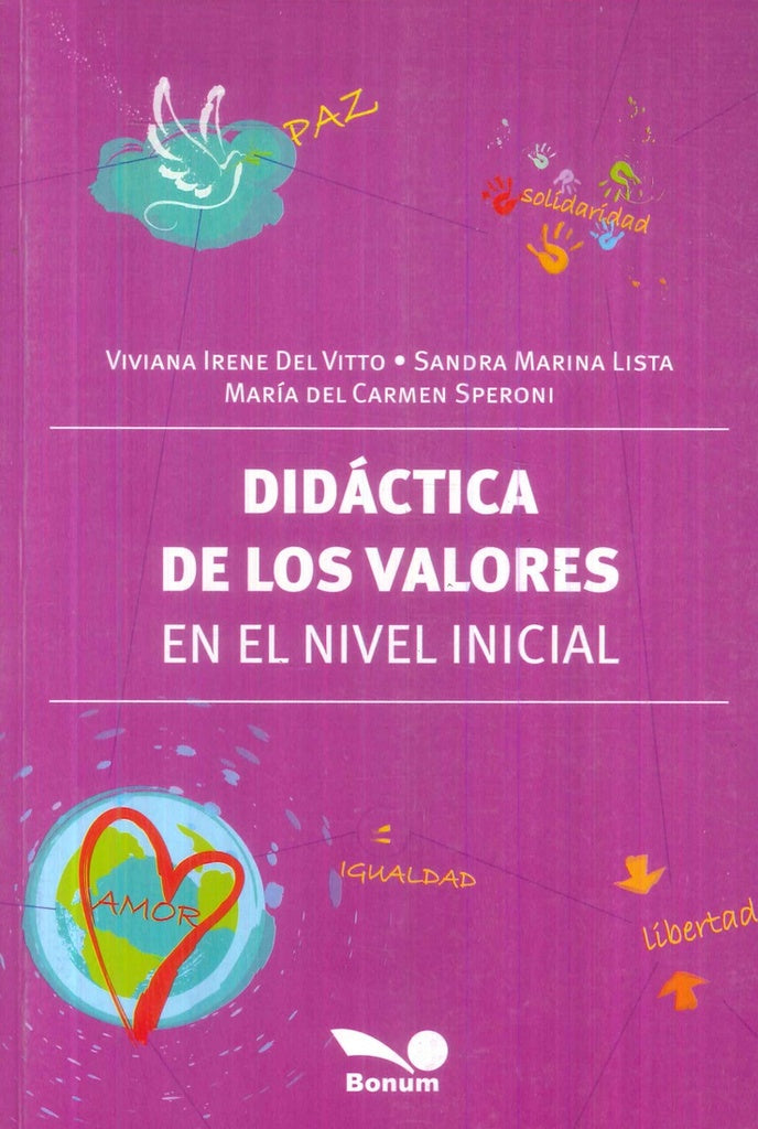DIDÁCTICA DE LOS VALORES EN EL NIVEL INICIAL.. | Viviana Irene  Del Vitto