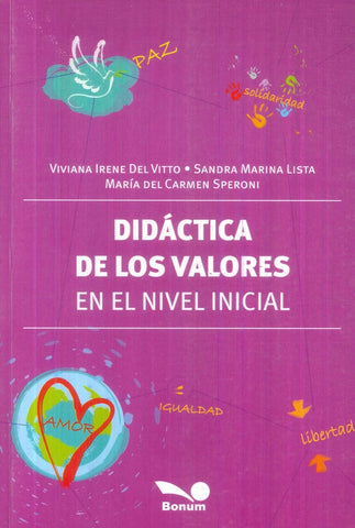DIDÁCTICA DE LOS VALORES EN EL NIVEL INICIAL.. | Viviana Irene  Del Vitto