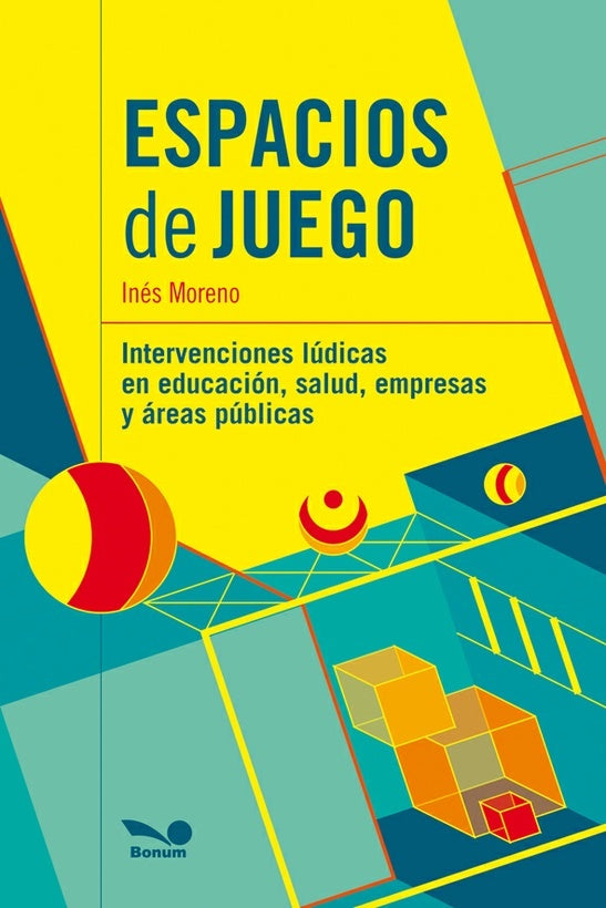 ESPACIOS DE JUEGO.. | Inés Moreno