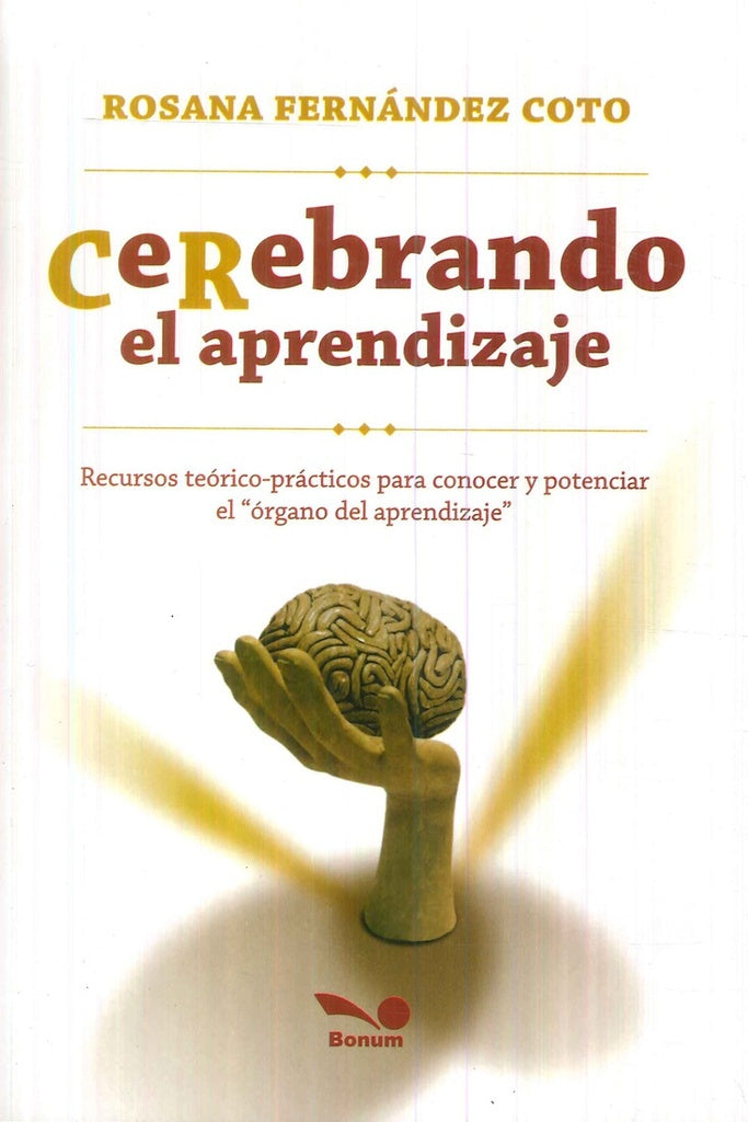 CEREBRANDO EL APRENDIZAJE | Rosana F. Coto