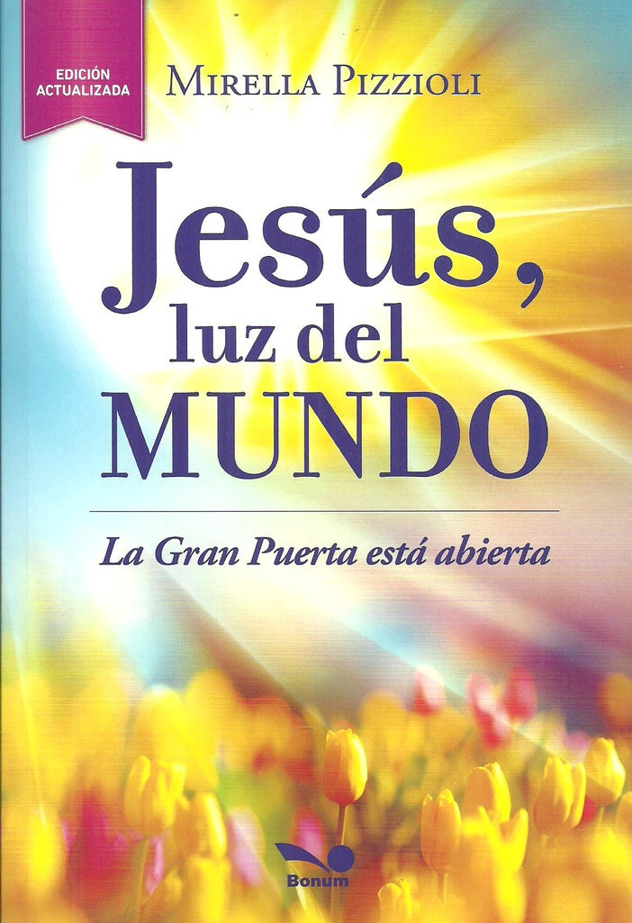 Jesús, luz del mundo | Mirella Pizzioli