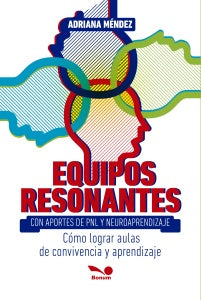 Equipos resonantes | Adriana  Méndez